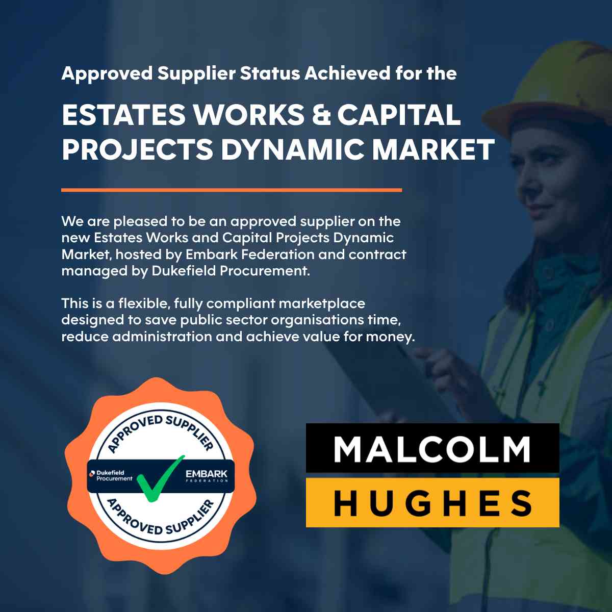 Malcolm Hughes announces appointment to Estates Works & Capital Projects Dynamic Market